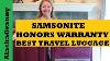 Samsonite Luggage Honors Warranty Best Luggage Ever